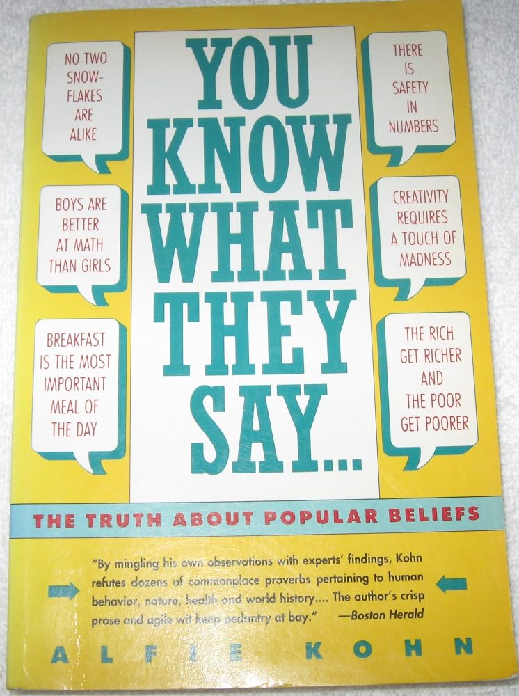 You Know What They Say: The Truth About Popular Beliefs cover image