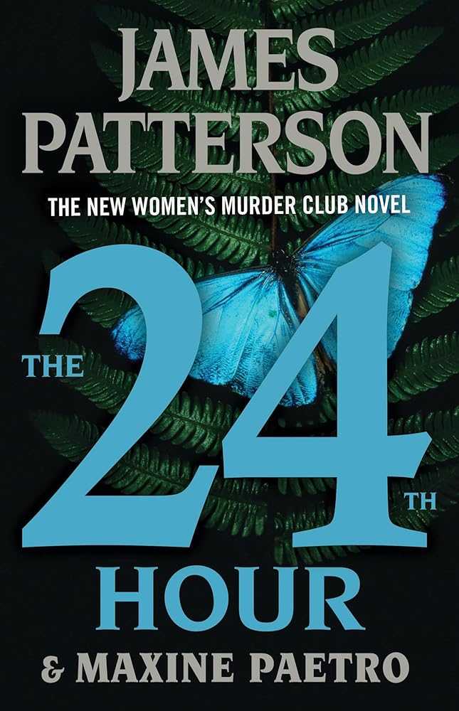 The 24th Hour: Is This The End? (A Women's Murder Club Thriller, 24) cover image