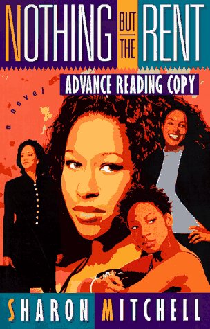 Nothing but the Rent