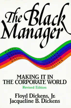 The Black Manager: Making It in the Corporate World cover image