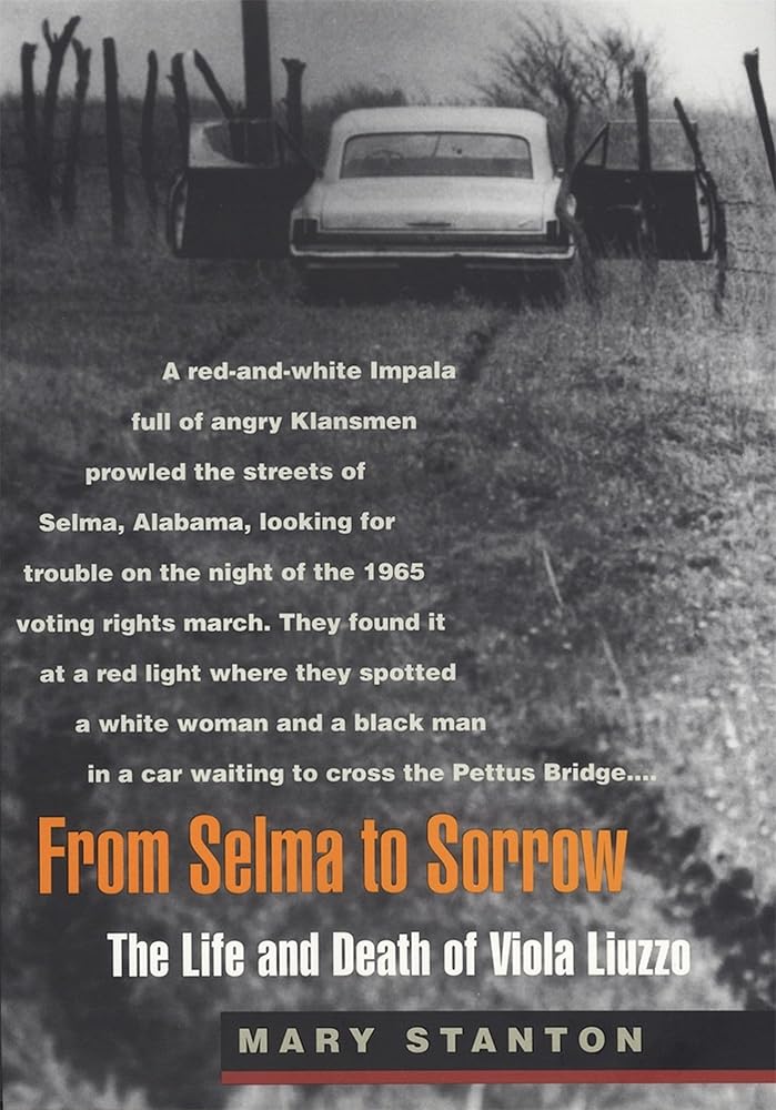 From Selma to Sorrow: The Life and Death of Viola Liuzzo cover image