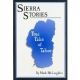 Sierra Stories: True Tales of Tahoe cover image