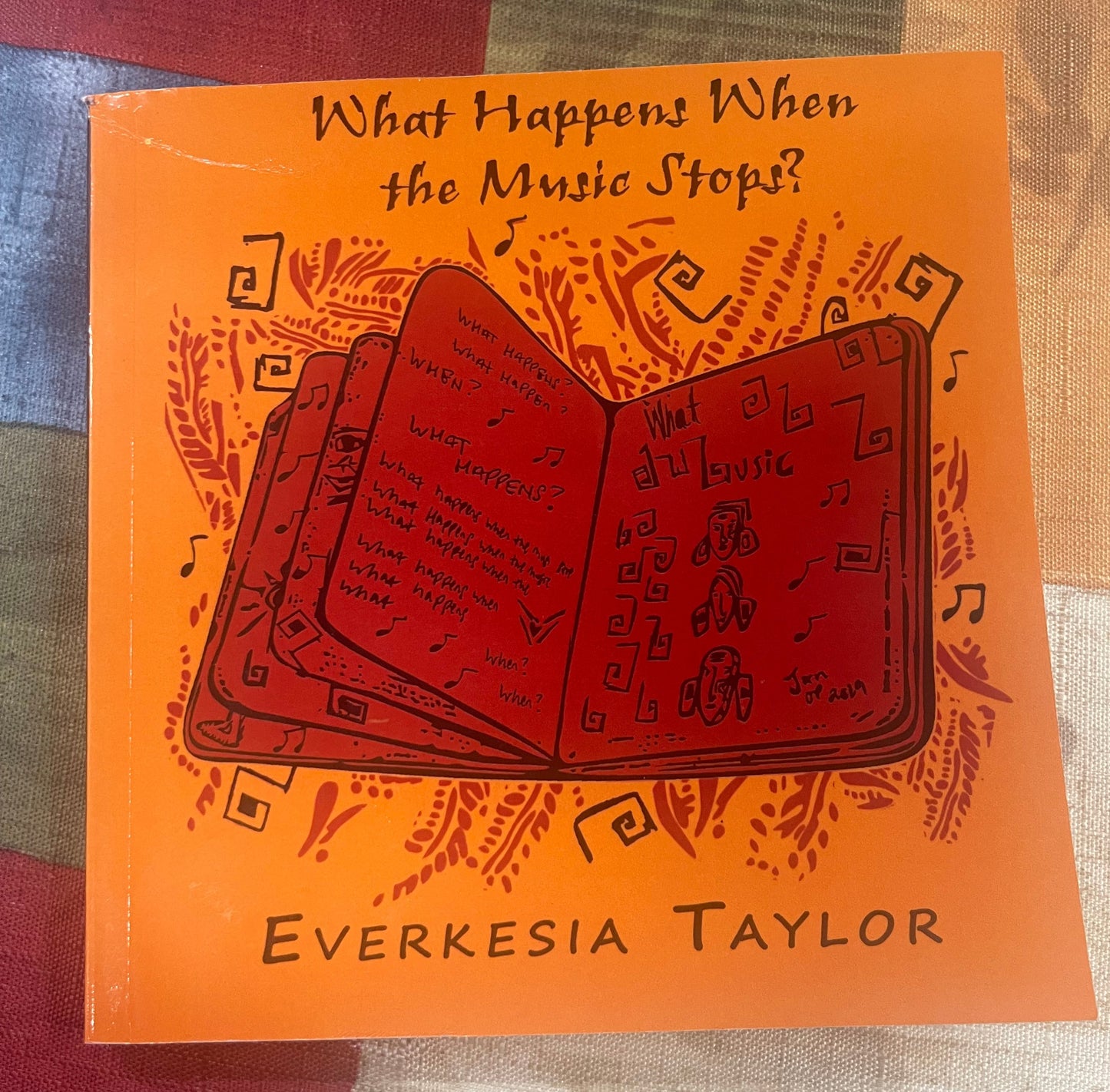 Everkesia Taylor - What Happens When The Music Stops?