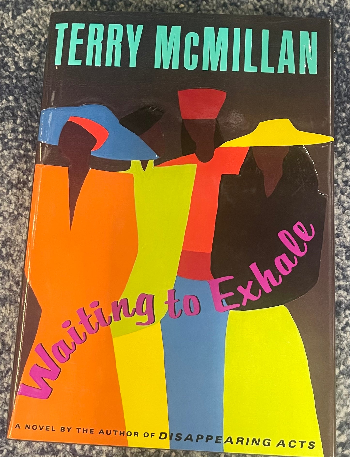 Waiting To Exhale by Terry McMillan