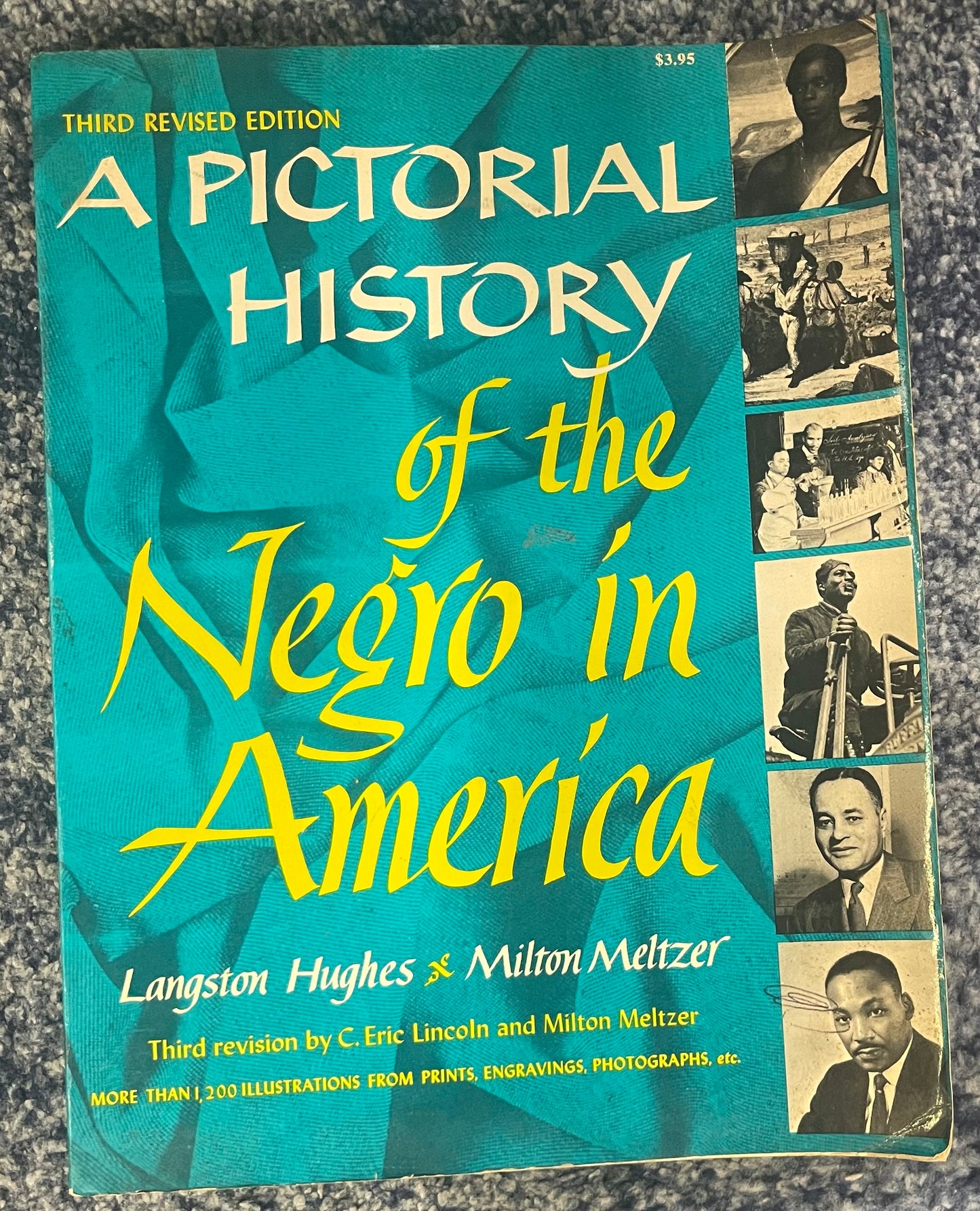 A Pictorial History of the Negro in America - Third Edition