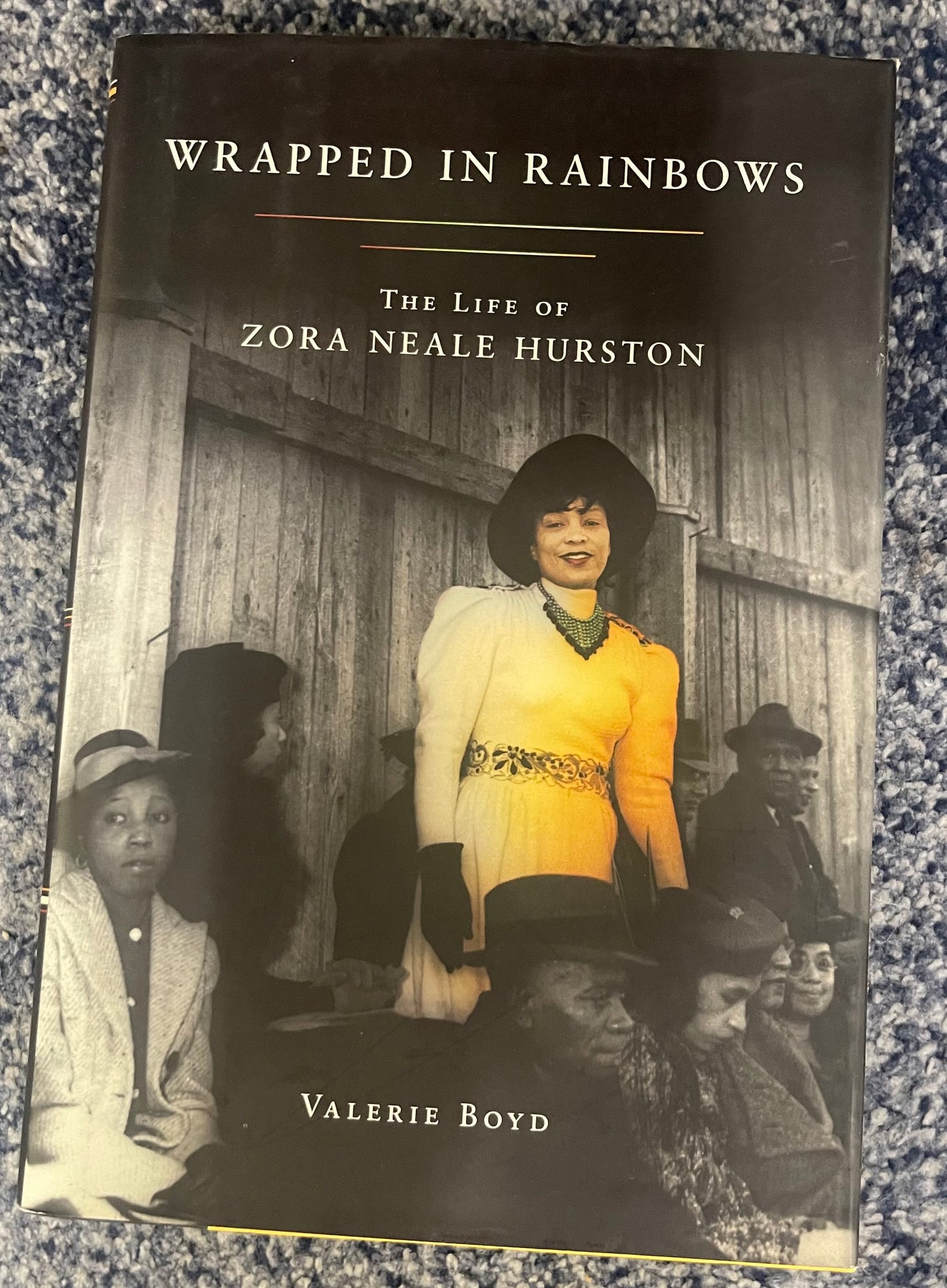 Wrapped in Rainbows - The Life of Zora Neale Hurston