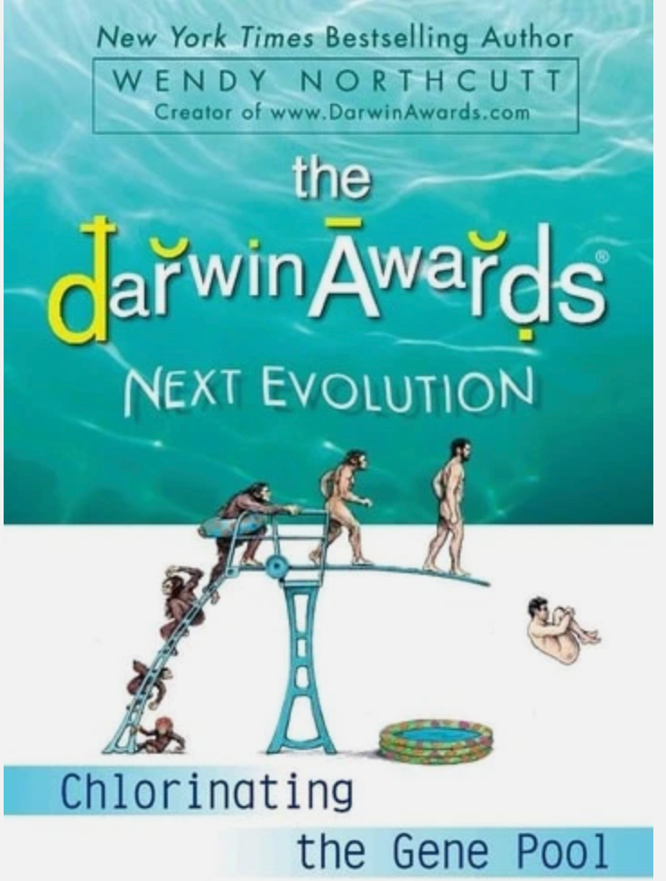 The Darwin Awards - Next Evolution - Wendy Northcutt