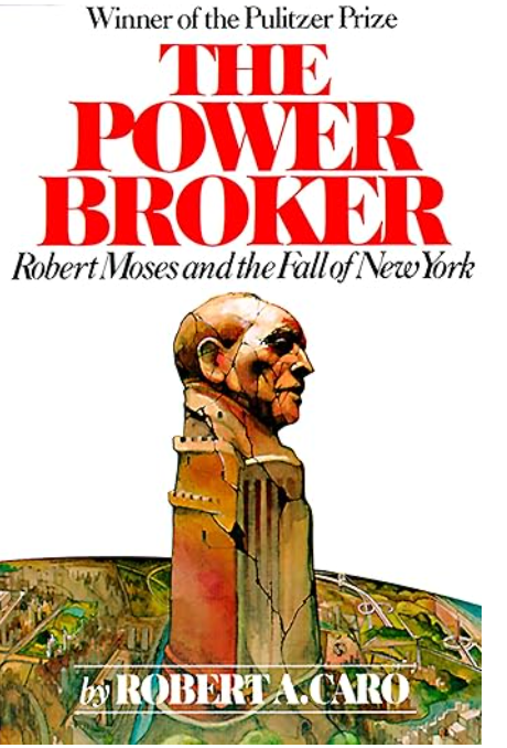 The Power Broker - Robert A Caro