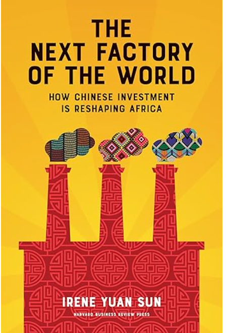 The Next Factory of the World - Irene Yuan Sun
