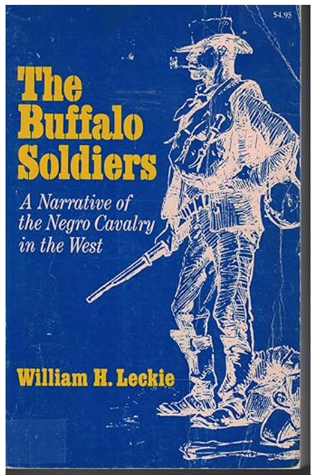 The Buffalo Soldiers - 1978 ed - William H. Leckie