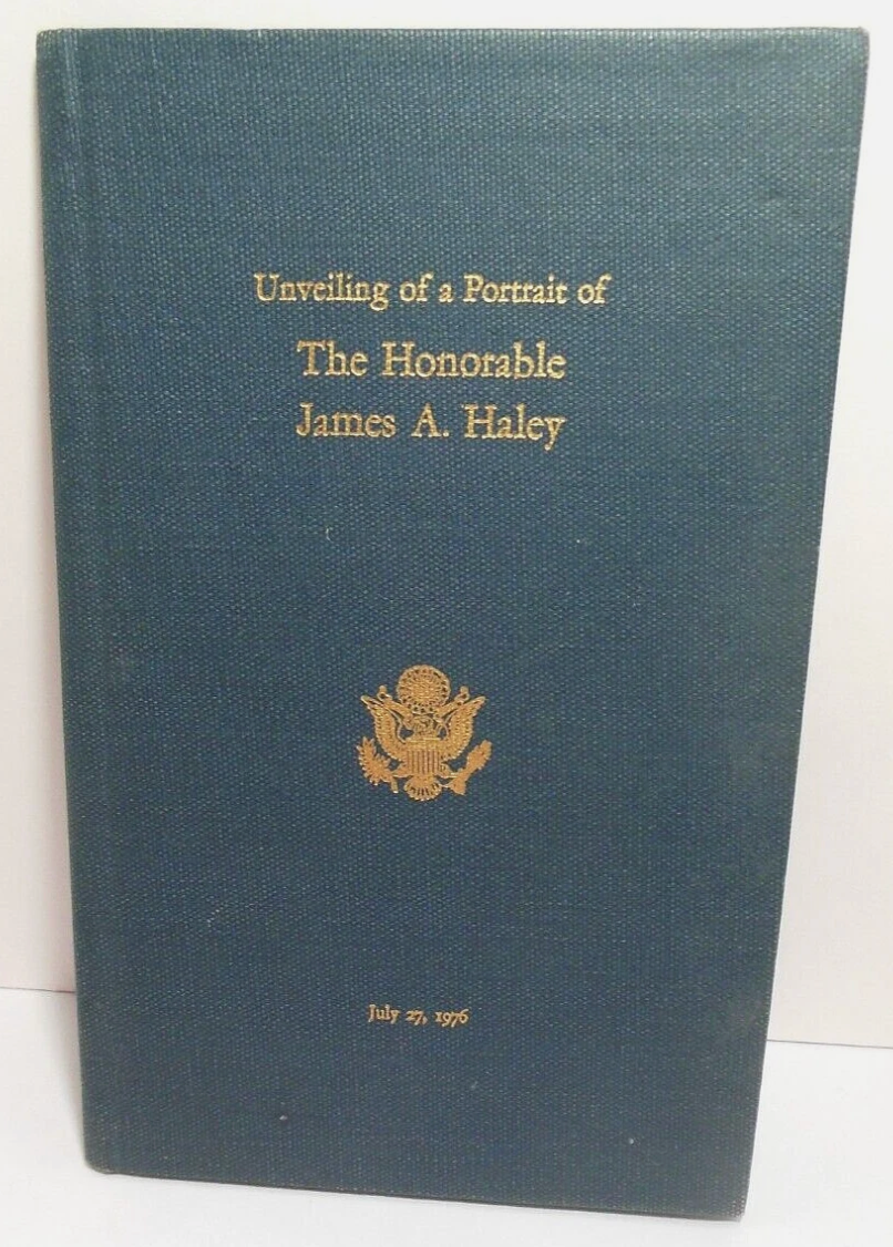 1976 07 27 IWA Unveiling of a Portrait of The Honorable James A. Haley