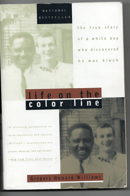 Life on the Color Line by Gregory Howard Williams