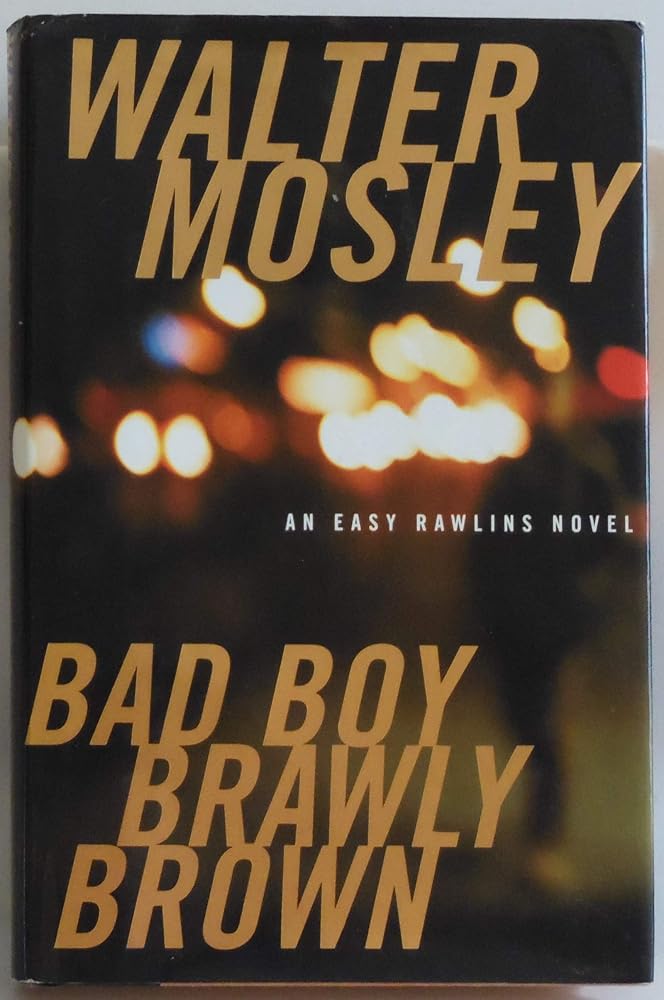 Bad Boy Brawly Brown (Easy Rawlins Mystery) cover image