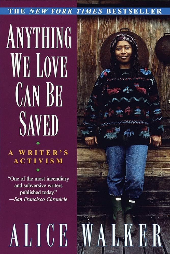 Anything We Love Can Be Saved: A Writer's Activism cover image