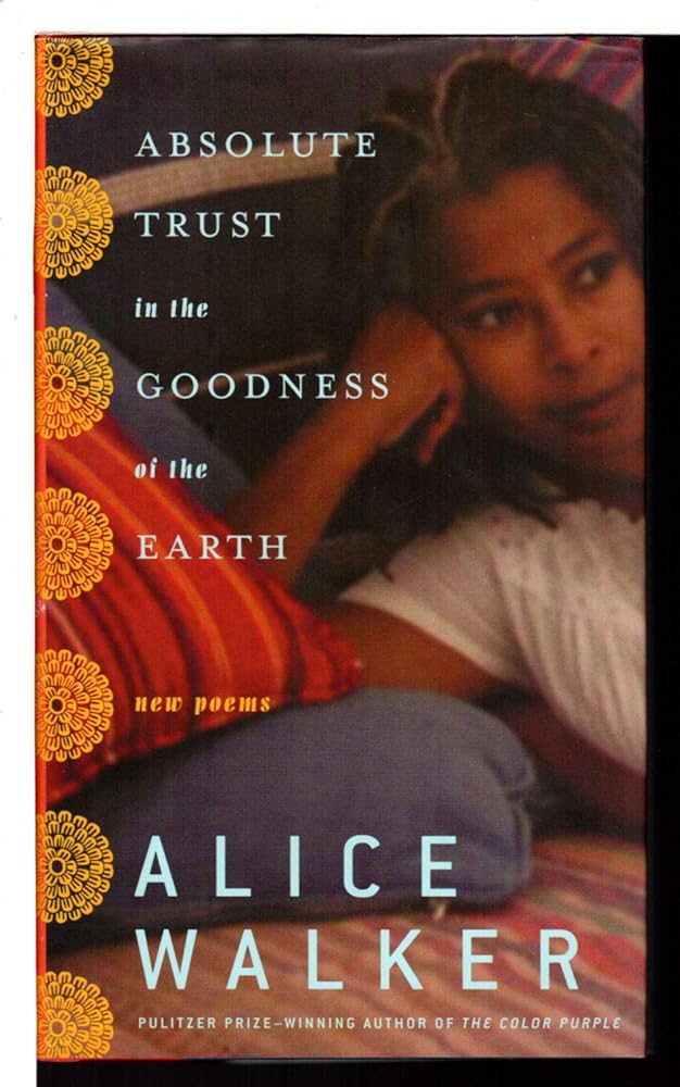 Absolute Trust in the Goodness of the Earth cover image