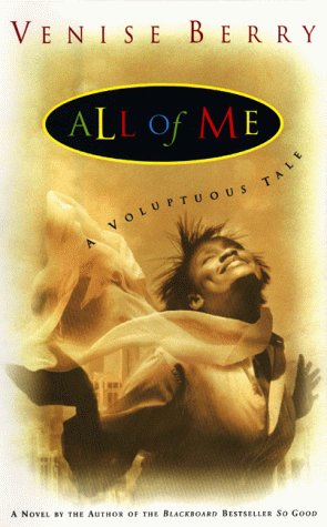 All of Me: A Voluptuous Tale