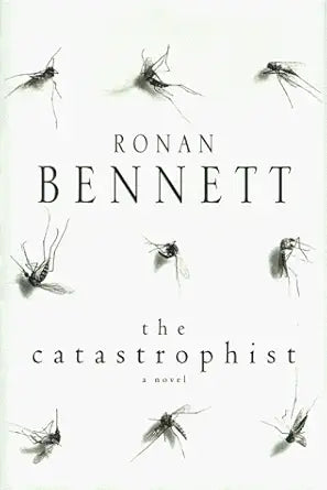 The Catastrophist: A Novel cover image