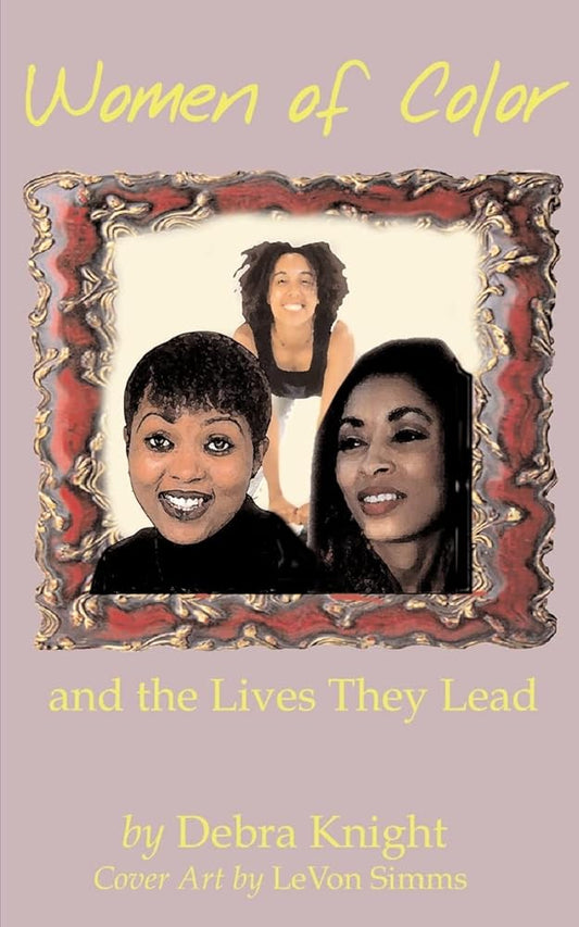 Women of Color and the Lives They Lead cover image