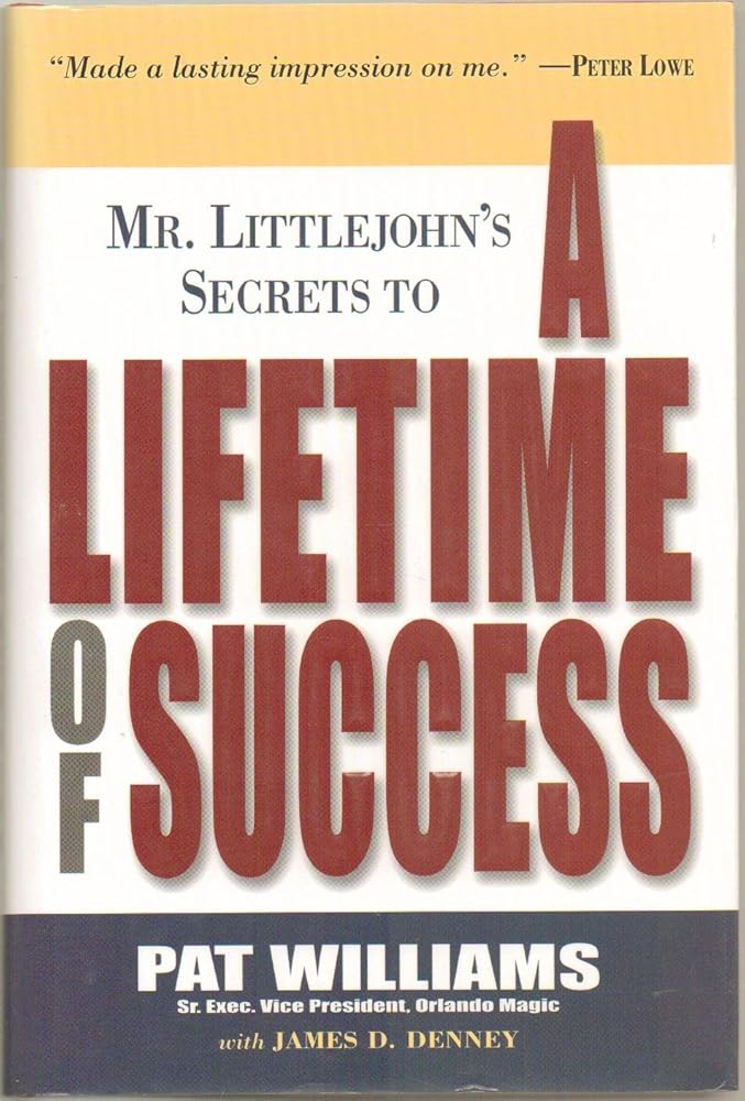Mr. Little John's Secrets to a Lifetime of Success cover image