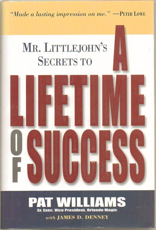 Mr. Little John's Secrets to a Lifetime of Success cover image