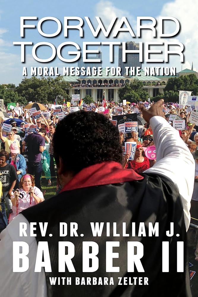 Forward Together: A Moral Message for the Nation cover image