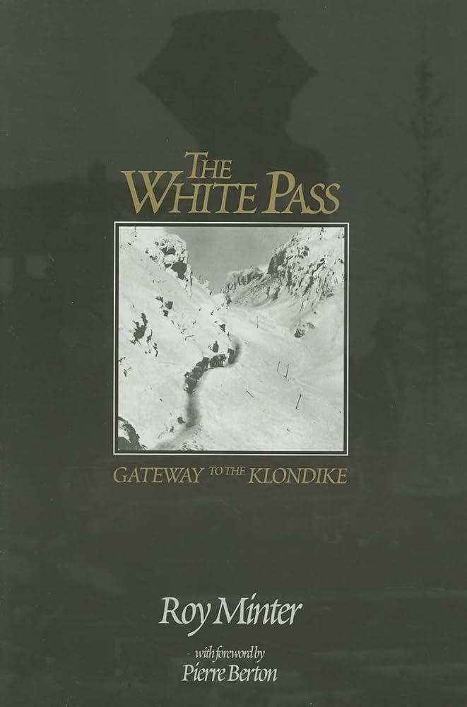 White Pass: Gateway to the Klondike cover image