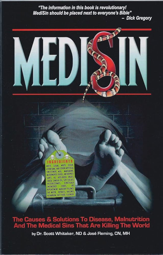 Medisin: The Causes & Solutions to Disease, Malnutrition, And the Medical Sins That Are Killing the World (None) cover image