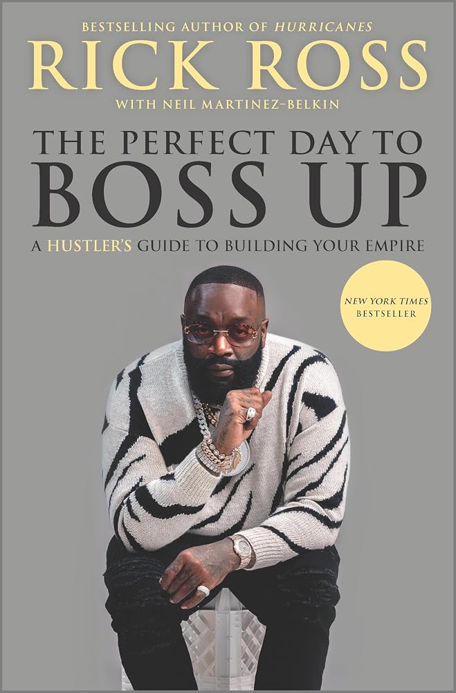 The Perfect Day to Boss Up: A Powerful Guide to Overcoming Adversity, Building Wealth, and Achieving Greatness in Business and Life cover image