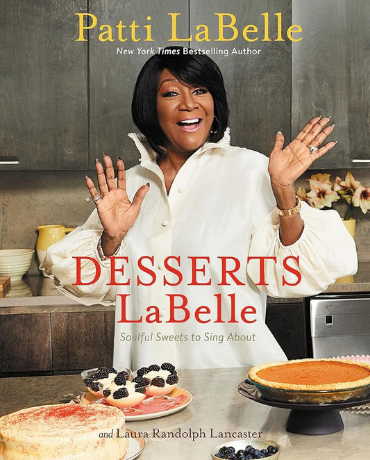 Desserts LaBelle: Soulful Sweets to Sing About cover image