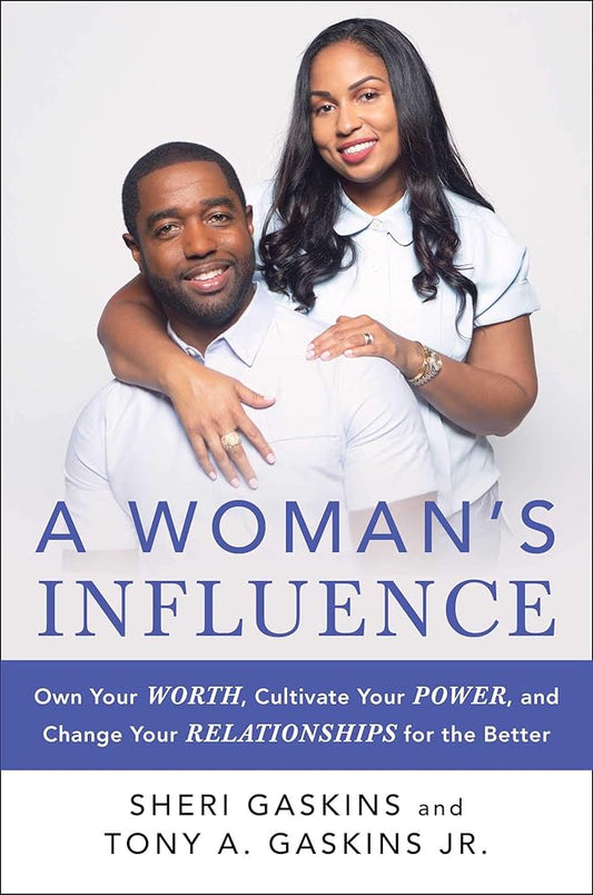 A Woman's Influence: Own Your Worth, Cultivate Your Power, and Change Your Relationships for the Better cover image