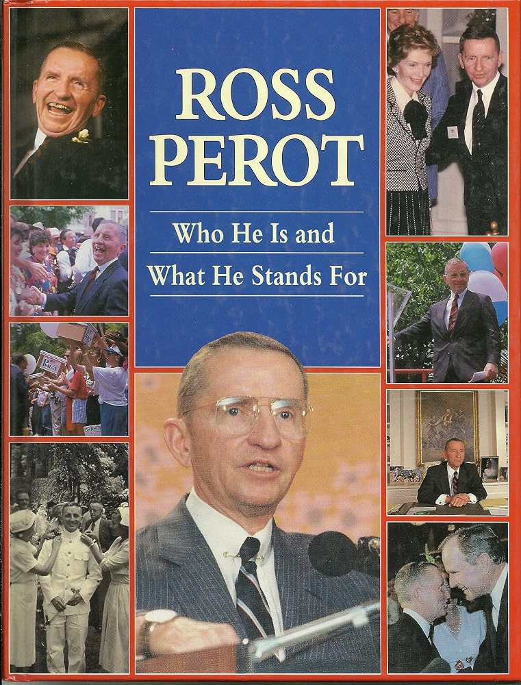 Ross Perot: Who he is and what he stands for cover image