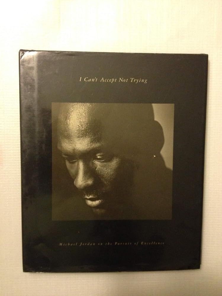 I Can't Accept Not Trying cover image