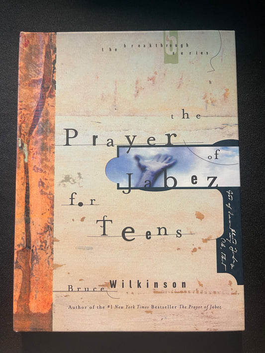 The Prayer of Jabez For Teens