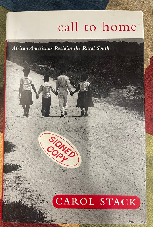 Call To Home: African-Americans Reclaim The Rural South Signed Copy