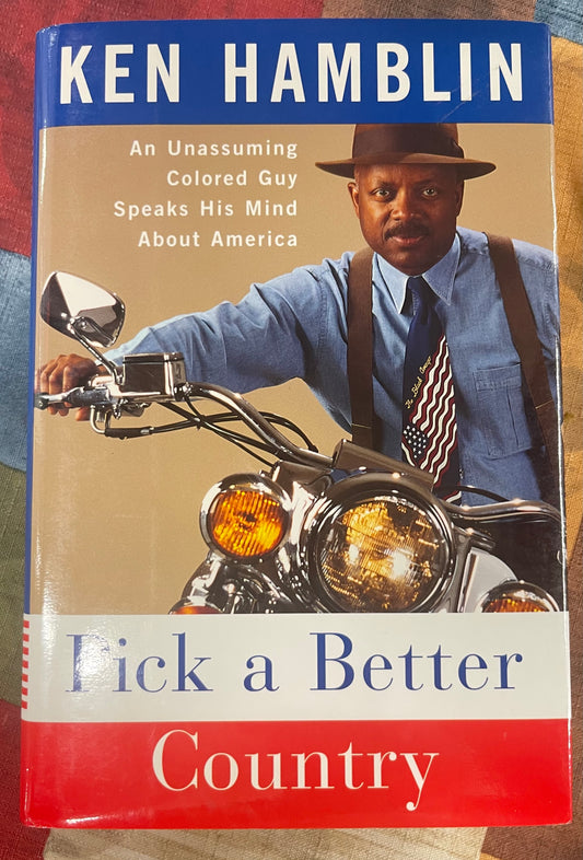 Ken Hamblin Pick A Better Country
