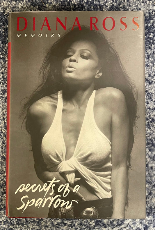 Secrets of a Sparrow by Diana Ross