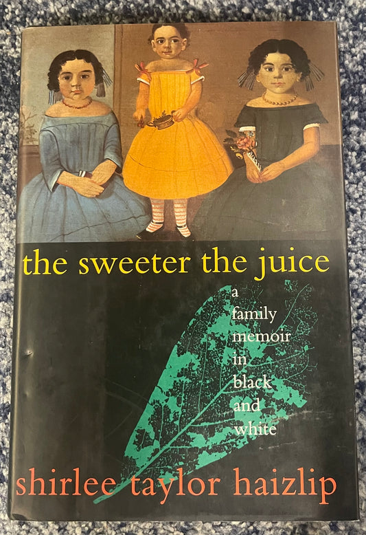 The Sweeter the juice