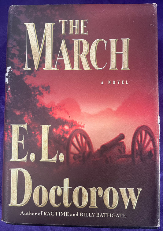 The March: A Novel - Hardcover by Doctorow, E.L.