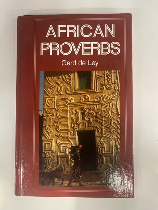 African Proverbs by Gerd De Ley (1998-10-01) Hardcover by Gerd De Ley