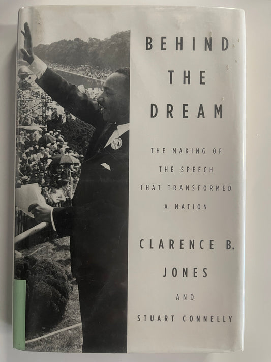 Behind The Dream by Clarence B Jones