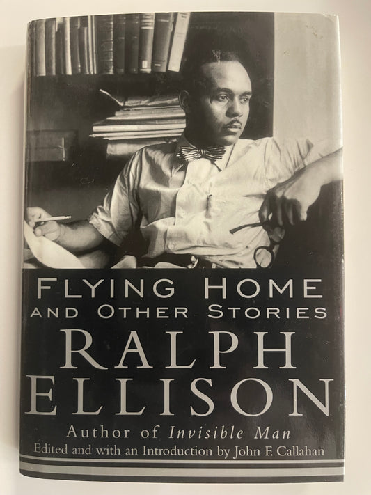 Flying Home: and Other Stories Ellison, Ralph