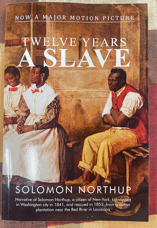 Twelve Years A Slave