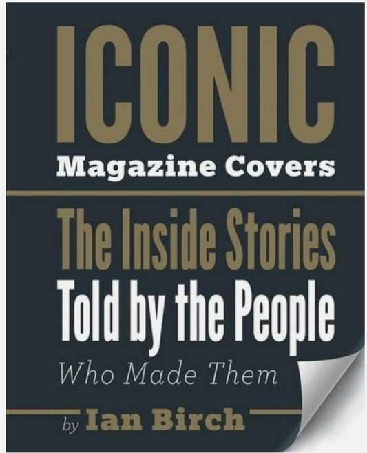Iconic Magazine Covers - Ian Birch