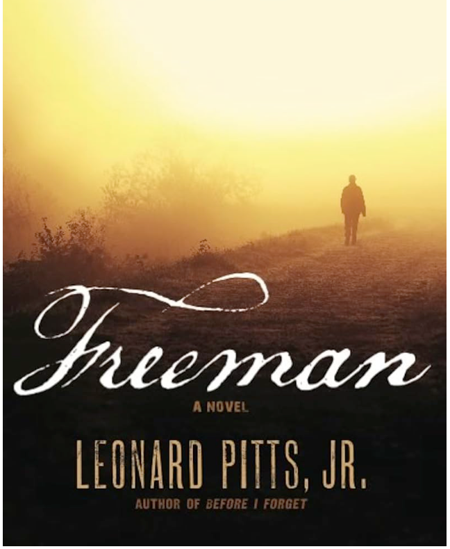 Freeman - Leonard Pitts Jr.