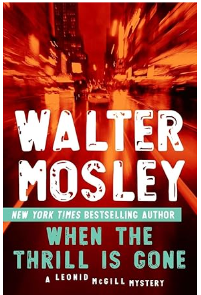 Walter Mosley - When the Trill is Gone - Paperback