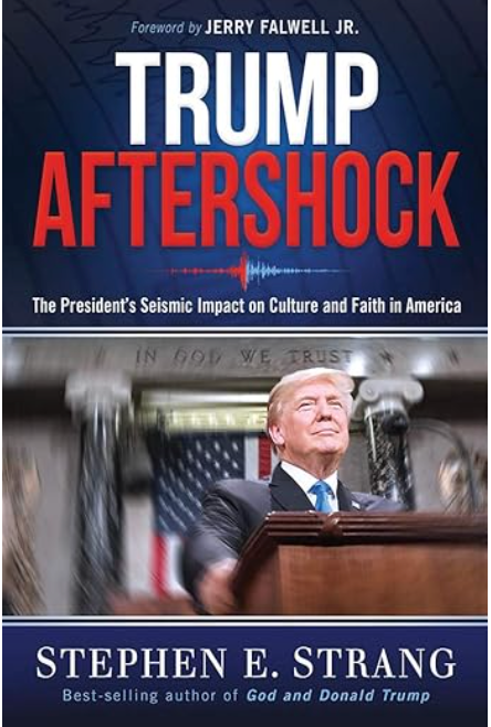 Trump Aftershock - Stephen E Strang