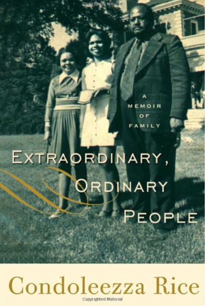Extraordinary, Ordinary People   Condoleezza Rice