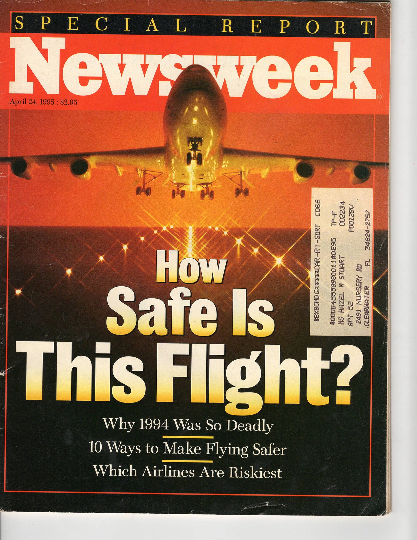04 24 1995 Newsweek - How Safe is This Flight