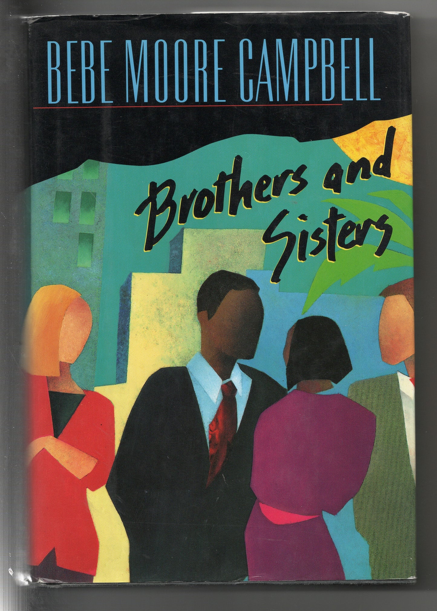 BeBe Moore Campbell HC Brothers and Sisters