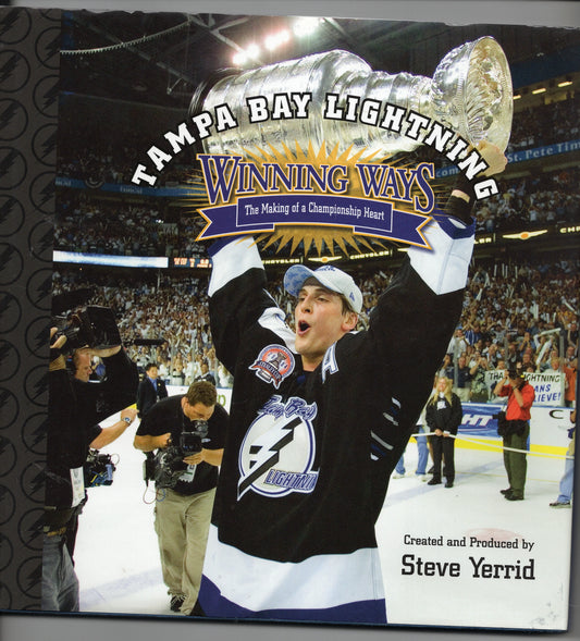 Tampa Bay Lightning Winning Ways by Steve Yerrid